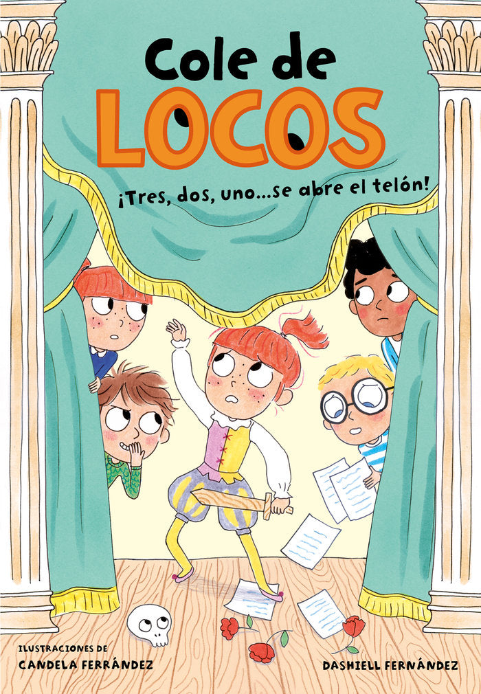 Tres, dos uno... ¡Se abre el telón! (Cole de locos 6), de Fernández Pena, Dashiell | portada del libro