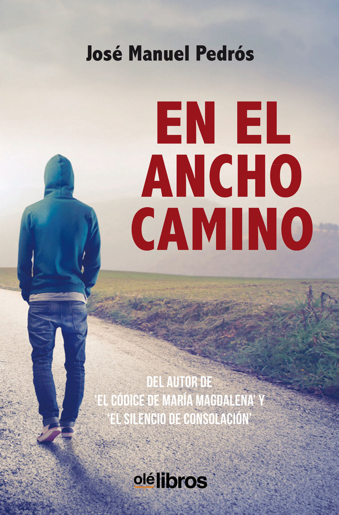 En el ancho camino, de Pedrós García, José Manuel | portada del libro