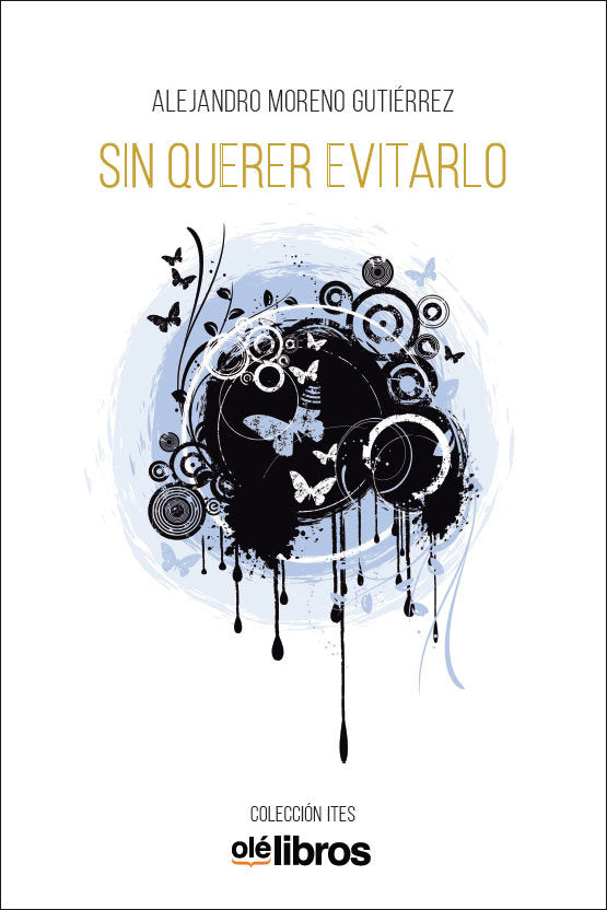 Sin querer evitarlo, de Moreno Gutiérrez, Alejandro | portada del libro