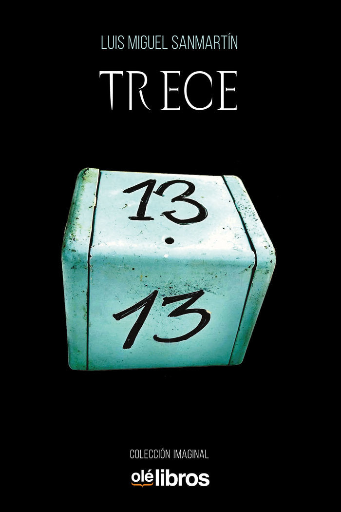 Trece, de Sánchez Martínez, Luis Miguel | portada del libro