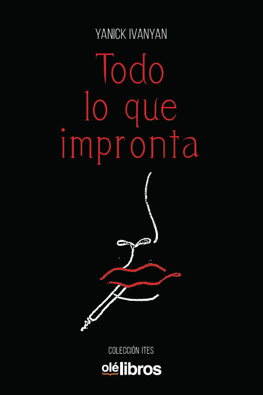 Todo lo que impronta, de Ivanyan, Yanick | portada del libro