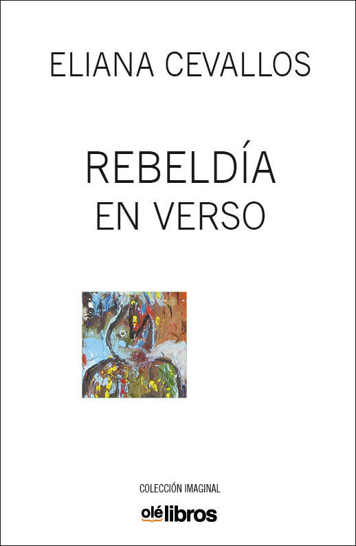 Rebeldía en verso, de Fisher Cevallos, Eliana Lucía | portada del libro