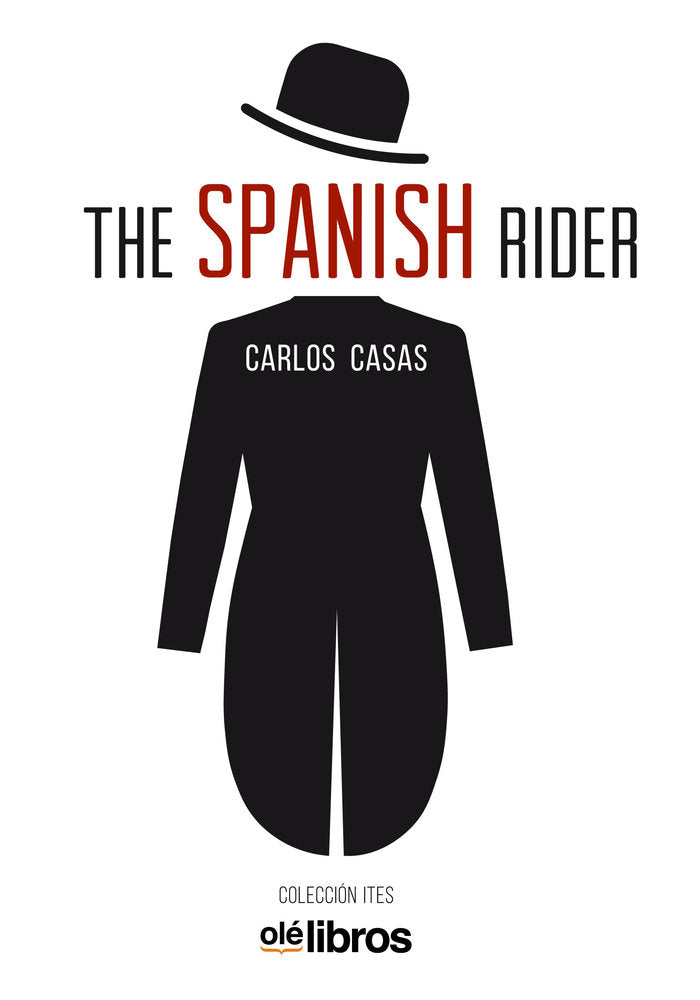 The spanish rider, de Casas Jiménez, Carlos Miguel | portada del libro