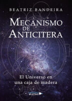 Mecanismo de Anticitera, de BEATRIZ BANDEIRA | portada del libro