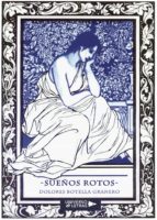 Sueños Rotos, de DOLORES BOTELLA GRANERO | portada del libro
