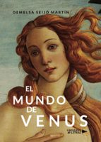 El Mundo de Venus, de DEMELSA SEIJO MARTIN | portada del libro