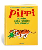 PIPPI LA NIÑA MÁS FUERTE DEL MUNDO, de Astrid Lindgren | portada del libro