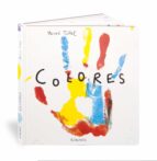 COLORES - CARTONÉ, de Hervé Tullet | portada del libro
