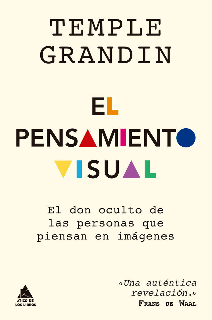 EL PENSAMIENTO VISUAL, de GRANDIN, TEMPLE | portada del libro
