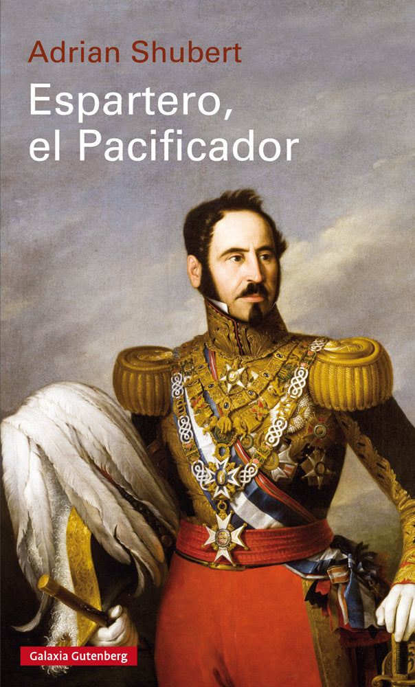 ESPARTERO, EL PACIFICADOR - RÚSTICA, de Shubert | portada del libro