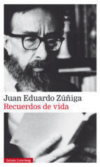 RECUERDOS DE VIDA, de Juan Eduardo Zúñiga | portada del libro