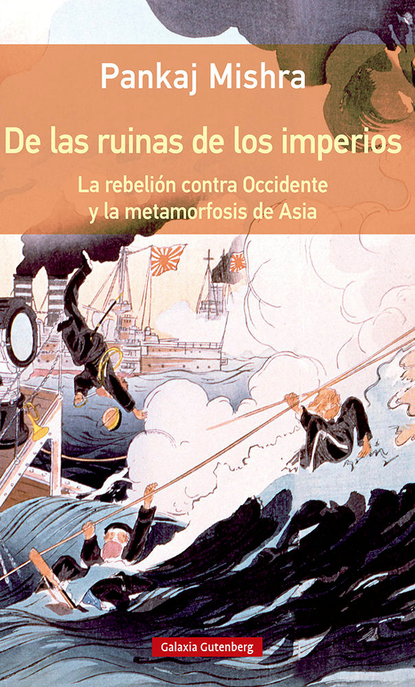 DE LAS RUINAS DE LOS IMPERIOS - RÚSTICA, de Mishra | portada del libro