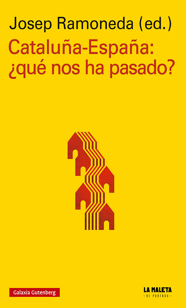 CATALUÑA-ESPAÑA ¿QUÉ NOS HA PASADO?, de Varios autores | portada del libro