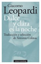 DULCE Y CLARA ES LA NOCHE, de Giacomo Leopardi | portada del libro
