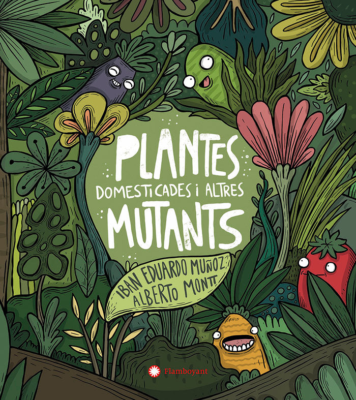 Plantes domesticades i altres mutants, de Eduardo Muñoz, Iban | portada del libro