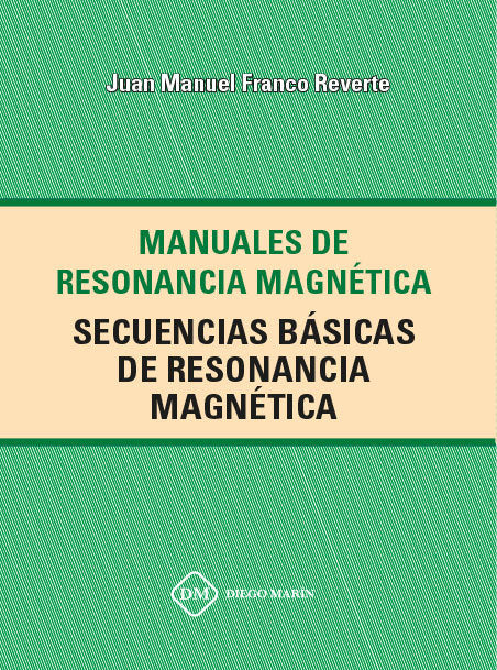 SECUENCIAS BASICAS DE RESONANCIA MAGNETICA, de FRANCO REVERTE | portada del libro