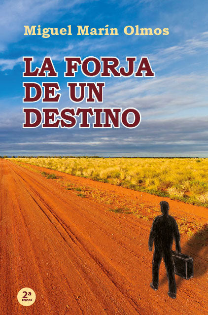 LA FORJA DE UN DESTINO, de MARIN OLMOS | portada del libro