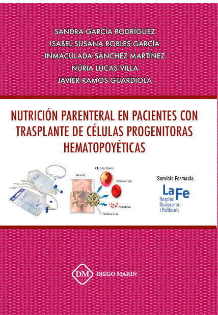 NUTRICION PARENTERAL EN PACIENTES CON TRASPLANTE DE CELULAS PROGENITORAS HEMATOPOYETICAS, de GARCIA RODRIGUEZ | portada del l