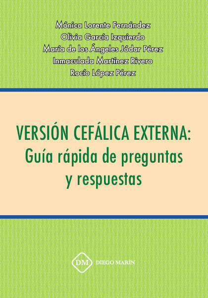 VERSION CEFALICA EXTERNA :GUIA RAPIDA DE PREGUNTAS Y RESPUESTAS, de LORENTE FERNANDEZ | portada del libro