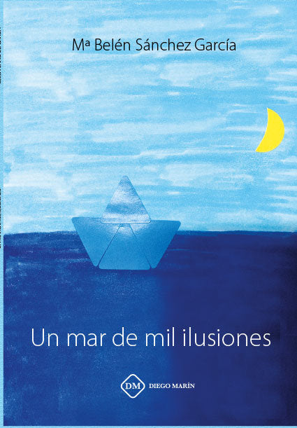 UN MAR DE MIL ILUSIONES, de SANCHEZ GARCIA | portada del libro