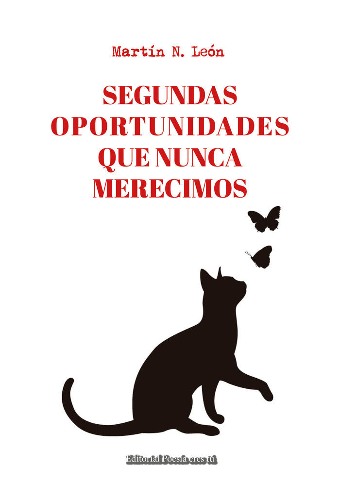 SEGUNDAS OPORTUNIDADES QUE NUNCA MERECIMOS, de León, Martín N. | portada del libro