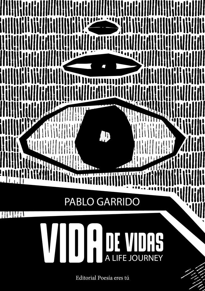 VIDA DE VIDAS. A life journey., de Garrido, Pablo | portada del libro