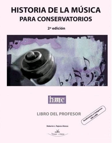 Historia de la música para conservatorios, de Pajares Alonso, Roberto L. | portada del libro