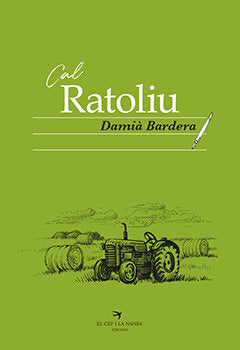 Cal Ratoliu, de Bardera Poch, Damià | portada del libro