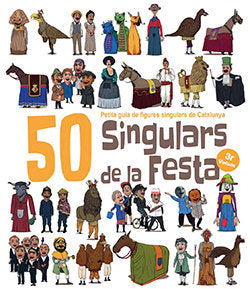 50 Singulars de la Festa. Volum 3, de Garrido Ramos, Aitor | portada del libro