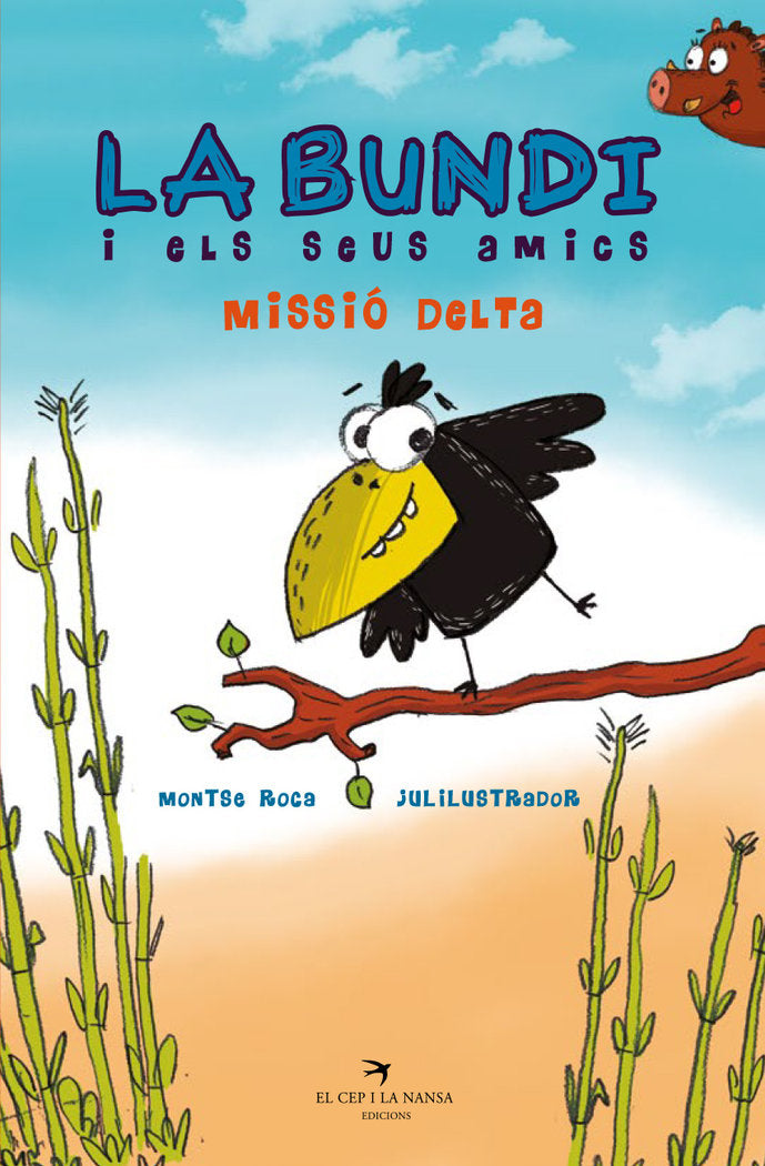 La Bundi i els seus amics. Missió Delta, de Roca Reguant, Montse | portada del libro