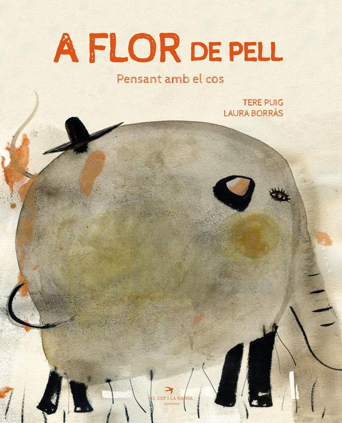 A flor de pell. Pensant amb el cos, de Puig Calzadilla, Tere | portada del libro