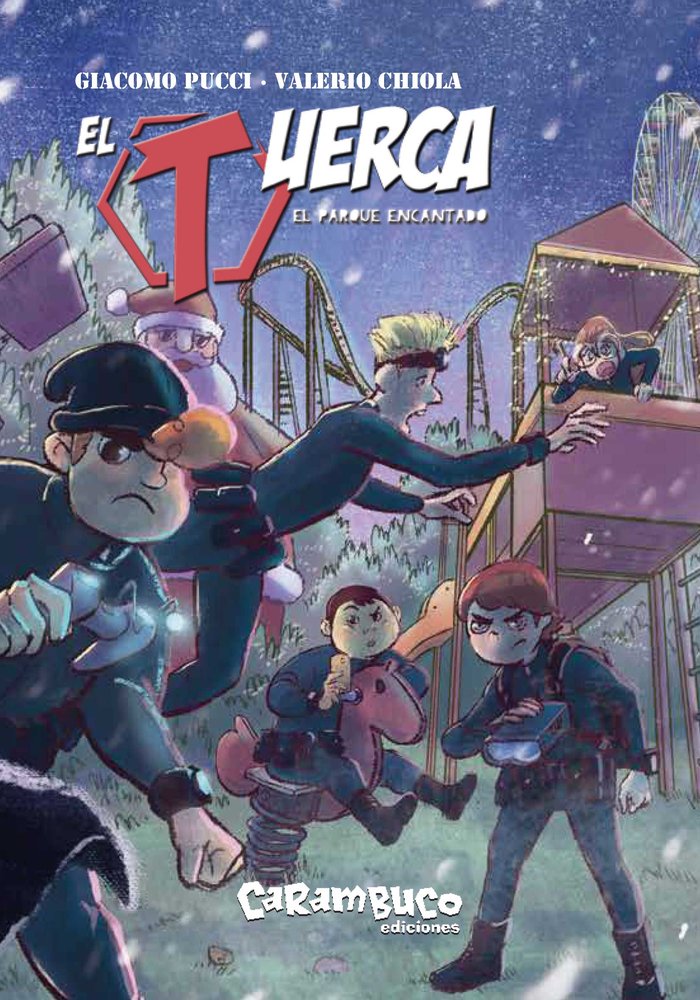 El Tuerca. El parque encantado, de Pucci, Giacomo | portada del libro