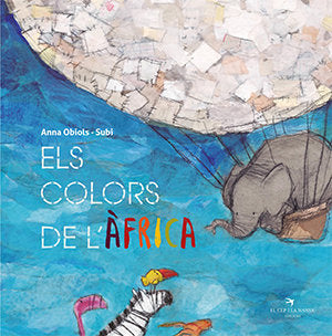 Els colors de l'Àfrica, de Obiols Llopart, Anna | portada del libro