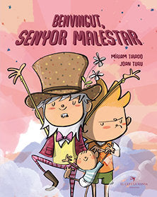 Benvingut, senyor Malestar, de Tirado Torras, Míriam | portada del libro