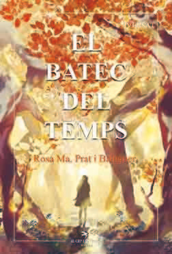 El batec del temps, de Prat i Balaguer, Rosa Ma | portada del libro