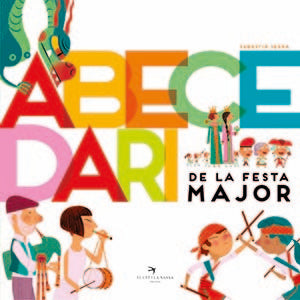 Abecedari de la Festa Major, de Serra Bonilla, Sebastià | portada del libro