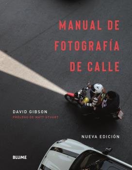 MANUAL DE FOTOGRAFIA DE CALLE, de Gibson | portada del libro