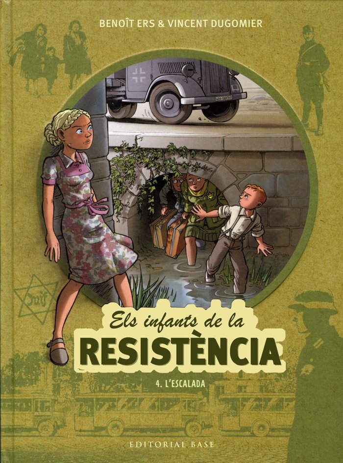 Els infants de la resistència 4. L'escalada, de Ers, Benoît | portada del libro