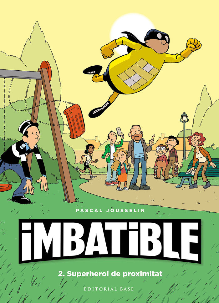 Imbatible. 2. Superhorei de proximitat, de Jousselin | portada del libro