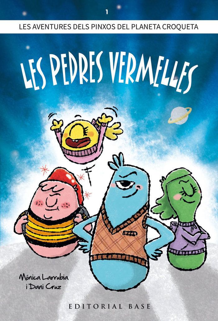 Els Pinxos del Planeta Croqueta. 1. Les Pedres vermelles, de Manzanares, Mónica | portada del libro