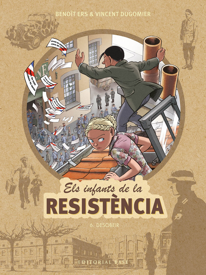 Els infants de la Resistència 6. Desobeir, de Ers, Benoît | portada del libro