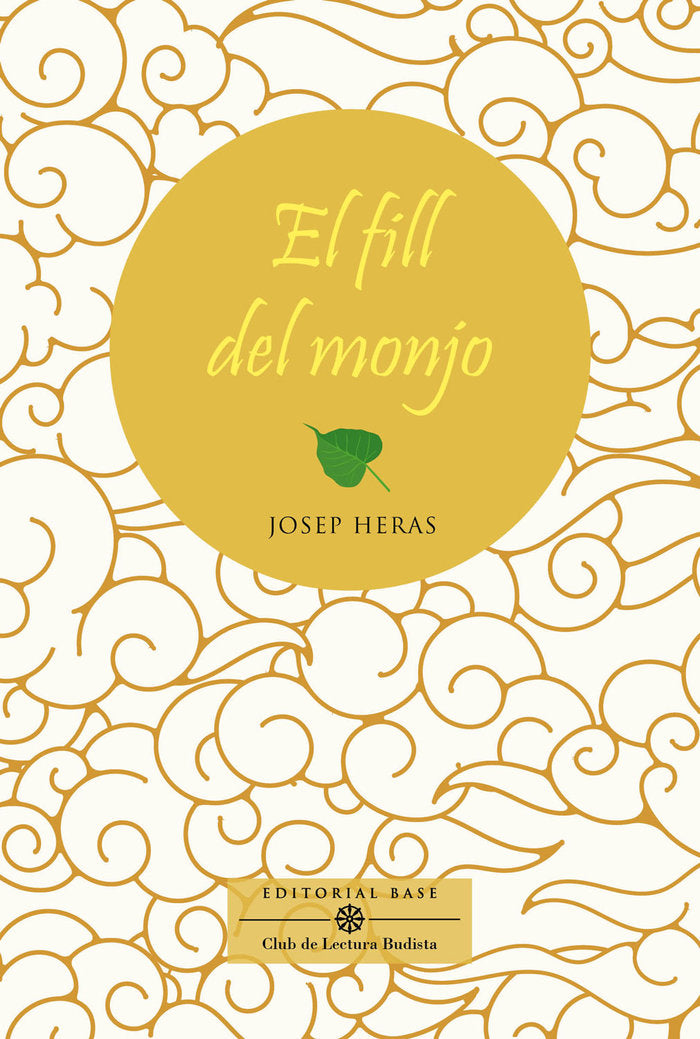 FILL DEL MONJO, EL, de HERAS, JOSEP | portada del libro