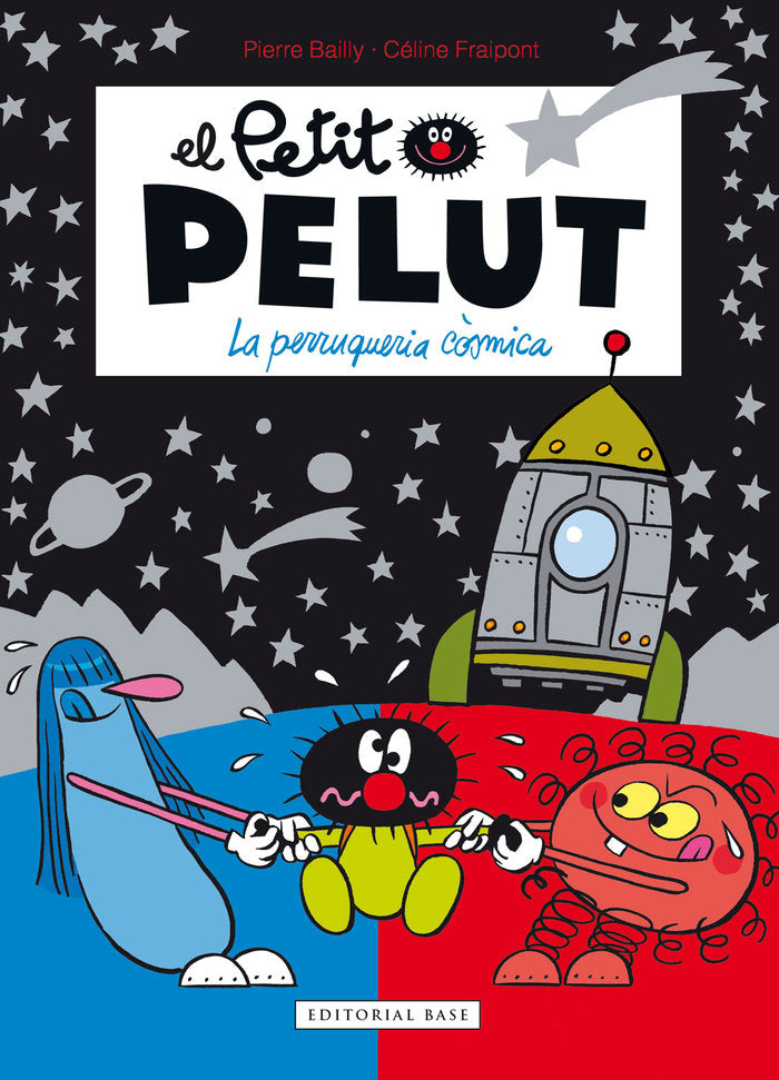 Petit Pelut 12. La perruqueria còsmica, de Fraipont, Céline | portada del libro