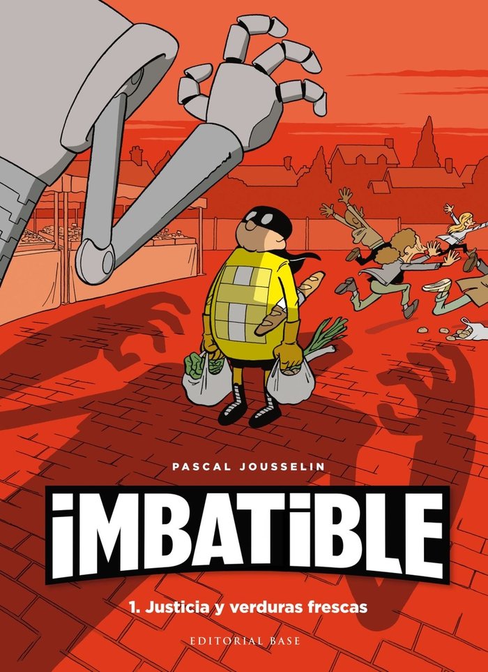 Imbatible. 1. Justicia y verduras frescas, de Jousselin, Pascal | portada del libro