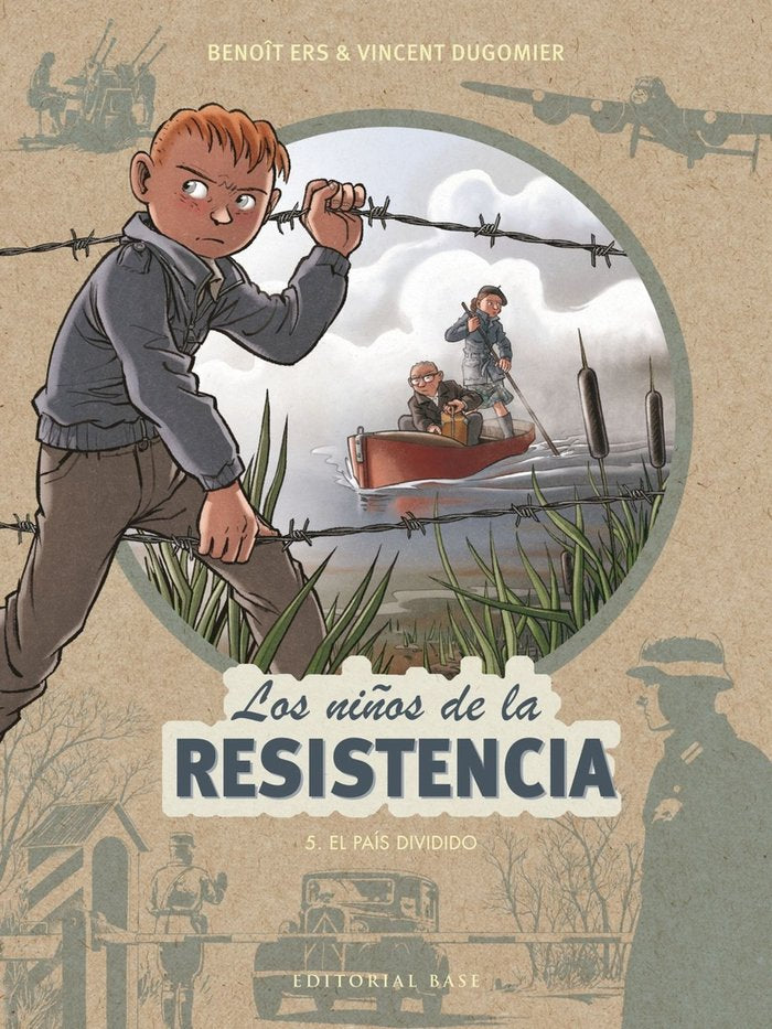 Los niños de la Resistencia: 5. El País dividido, de Ers, Benoît | portada del libro