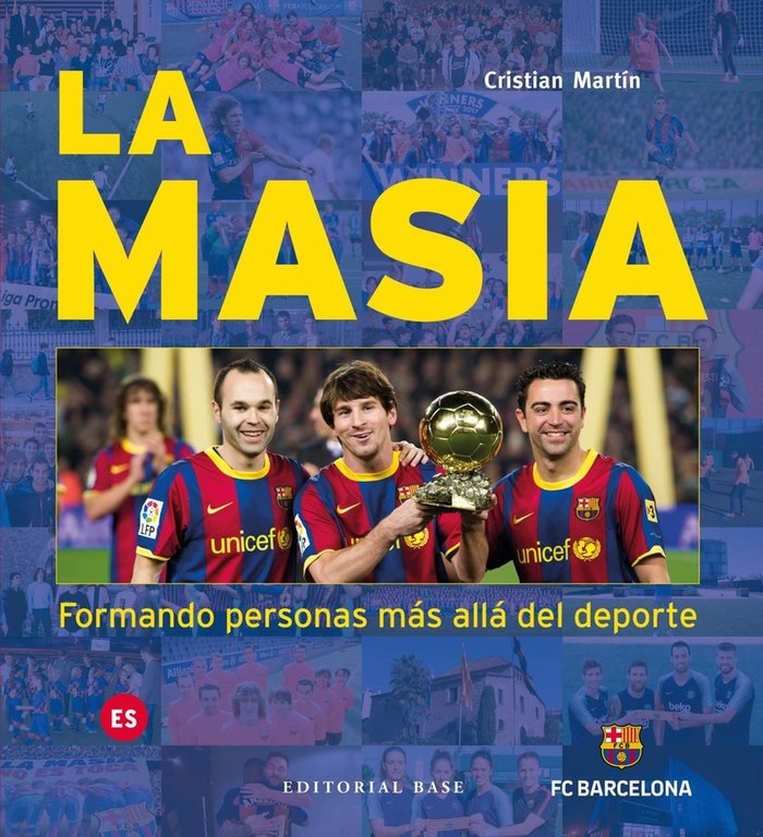 La Masia. Formando personas más allá del deporte, de Martín Vidal, Cristian | portada del libro