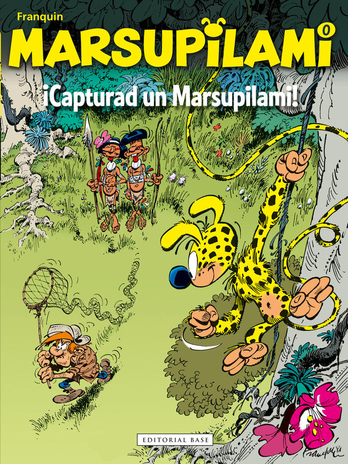 MARSUPILAMI 0. ¡CAPTURAD UN MARSUPILAMI!, de FRANQUIN, ANDRE | portada del libro