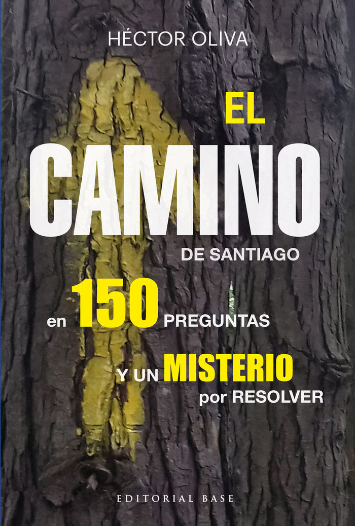 EL CAMINO DE SANTIAGO EN 150 PREGUNTAS, de OLIVA CAMPS, HECTOR | portada del libro