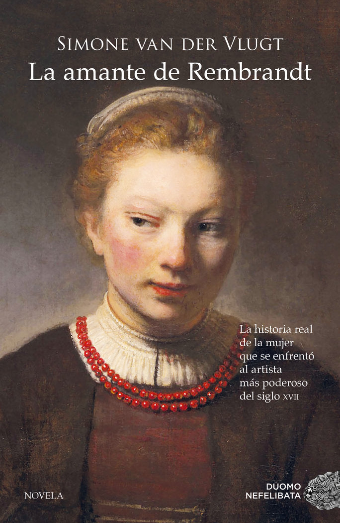 La amante de Rembrandt, de Van der Vlugt, Simone | portada del libro
