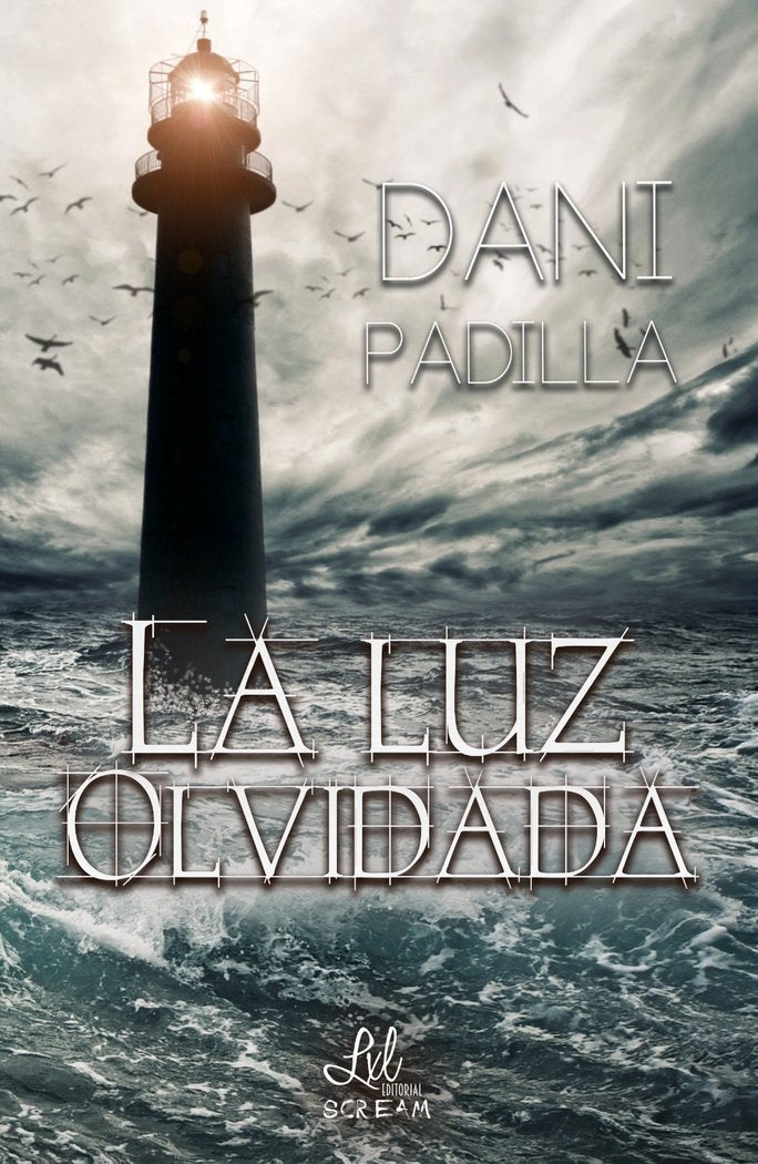 La luz olvidada, de Padilla, Dani | portada del libro